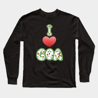 I love Goa Long Sleeve T-Shirt